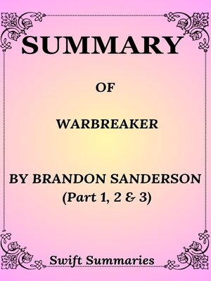 cover image of SUMMARY OF WARBREAKER BY BRANDON SANDERSON (part 1, 2 & 3)